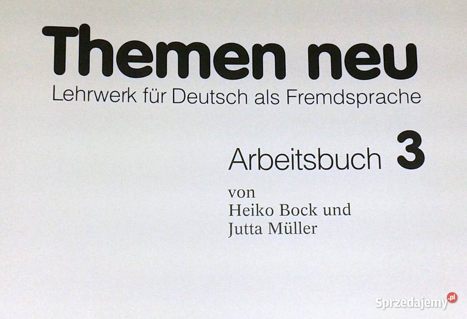 Themen neu 3 Arbeitsbuch Heiko Bock Jutta Muller Chełm sprzedam