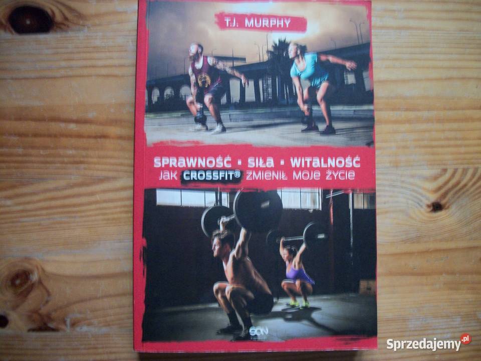 SprawnośćSiłaWitalność CROSSFIT zmienił moje Rok wydania 2014 Przemyśl