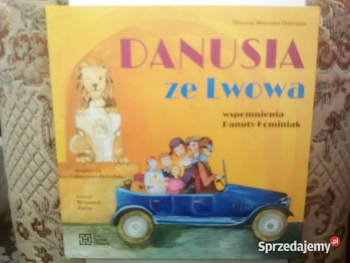 Danusia ze Lwowa Historia Mówiona Dzieciom mazowieckie Warszawa sprzedam
