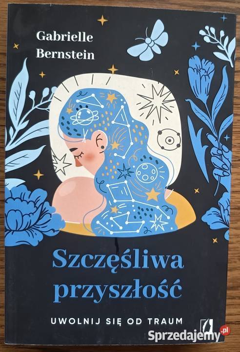 Szczęśliwa przyszłość Gabrielle Bernstein Międzyzdroje