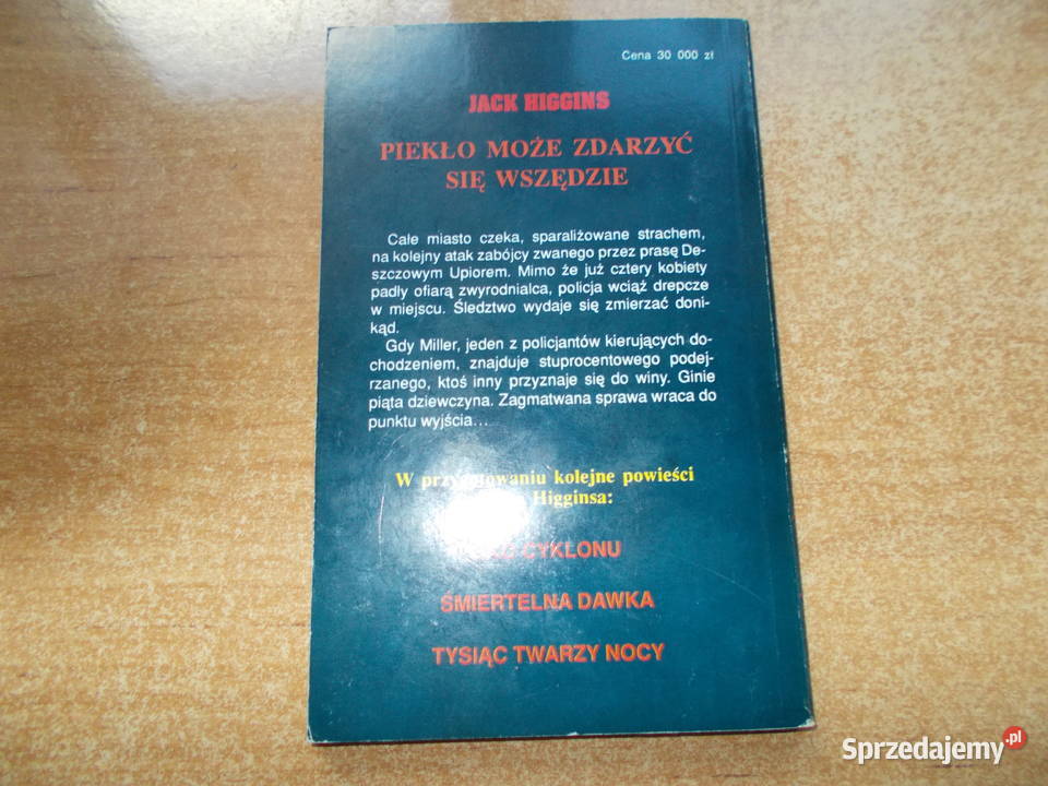 Jack Higgins Piekło może zdarzyć się wszędzie