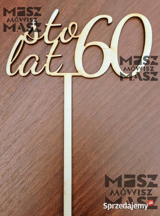 Topper do kwiatów 1830405060lat MiszMówiszMasz Racot