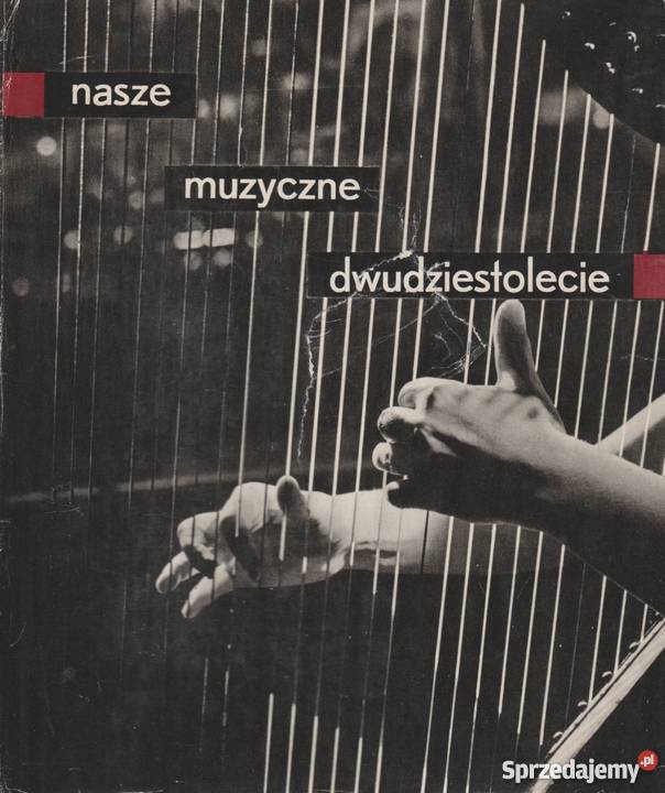 NASZE MUZYCZNE DWUDZIESTOLECIE sztuka, kultura i etnologia Nowy Sącz