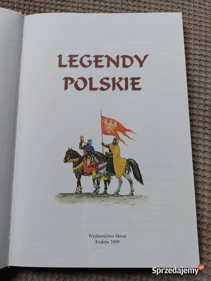 Legendy polskie Tatr do Bałtyku oprac Ewa Kraków