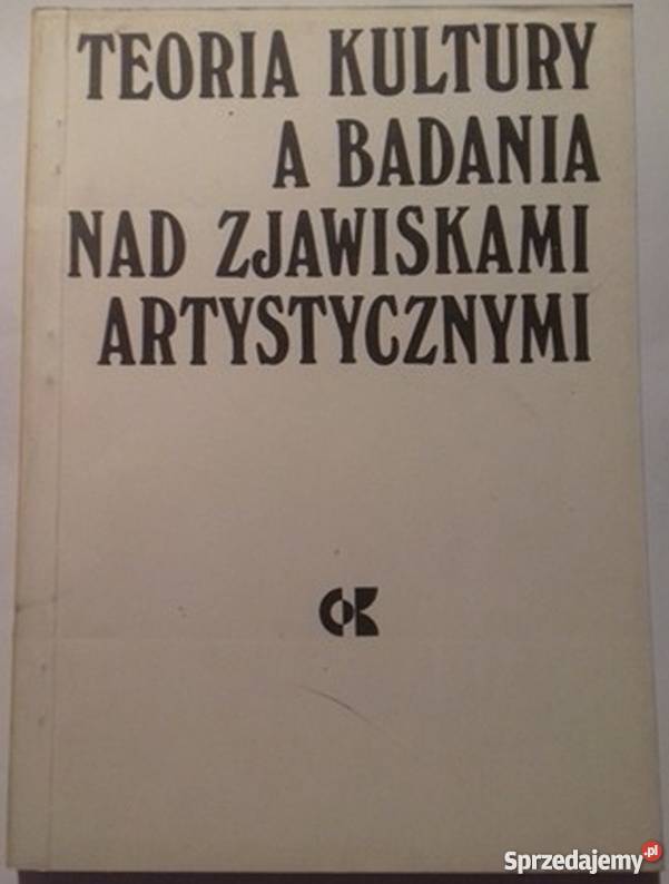 TEORIA KULTURY A BADANIA ZJAWISKAMI Kraków
