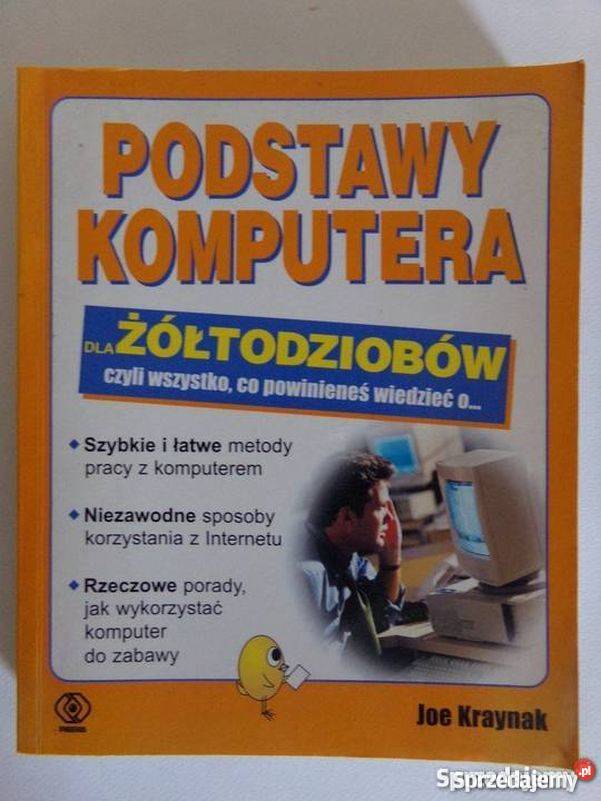 PODSTAWY KOMPUTERA ŻÓŁTODZIOBÓW JKRAYNAK Katowice