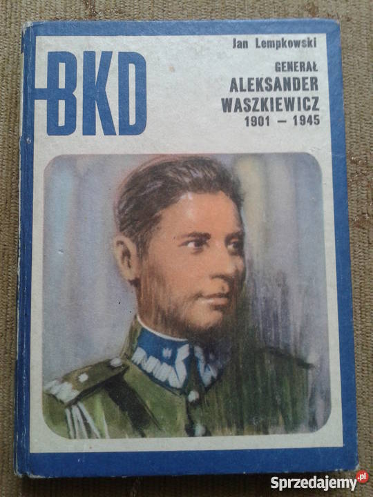 GENERAŁ ALEKSANDER WASZKIEWICZ Jan LEMPKOWSKI lubelskie Parczew
