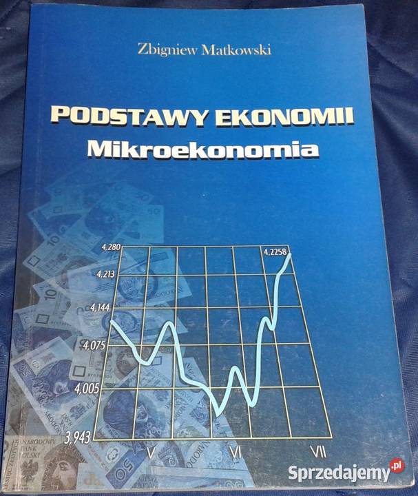 Podstawy ekonomii Mikroekonomia Zbigniew Chełm