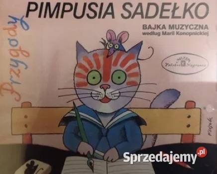 Bajka muzyczna Przygody Pimpusia Sadelko wg Płyty i kasety Gliwice