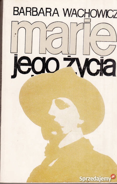 03265 MARIE JEGO ŻYCIA BARBARA WACHOWICZ Czyrna