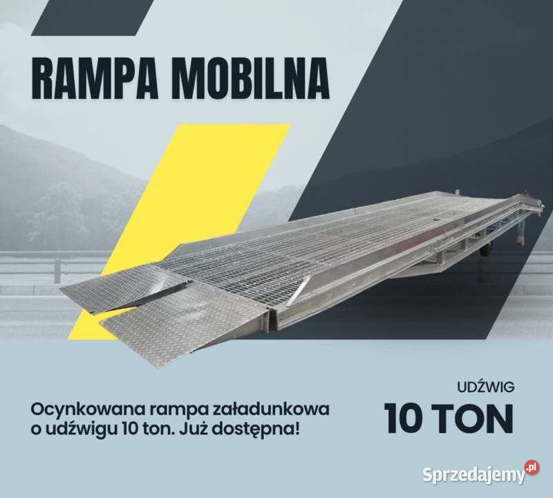 NOWOŚĆ Rampa mobilna ocynkowana 10 TON załadunek Kraków