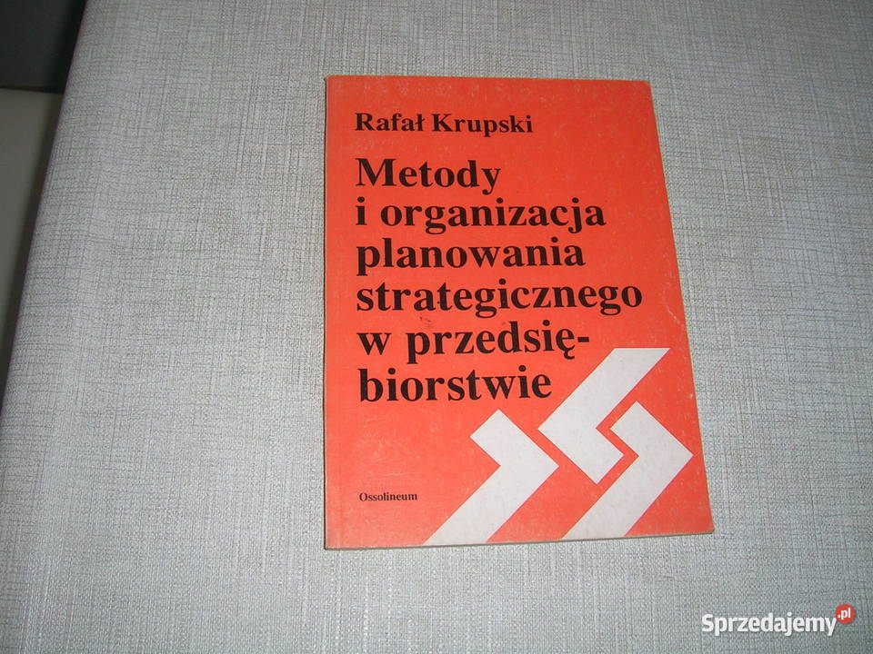 Metody a organizacja planowania strategicznego w przedsiębio