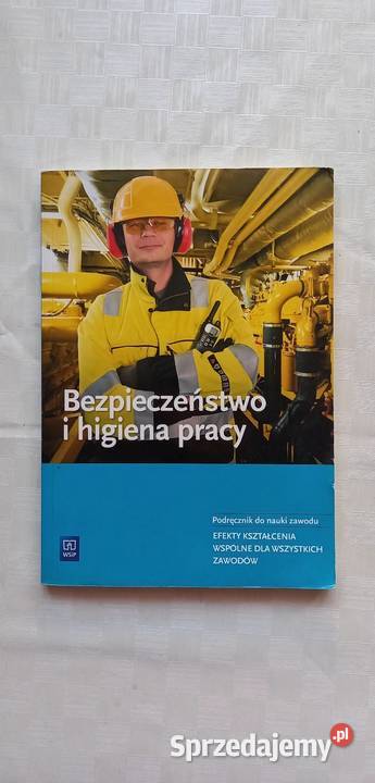 Bezpieczeństwo i higiena pracy Podręcznik do Podręczniki Małkinia Górna