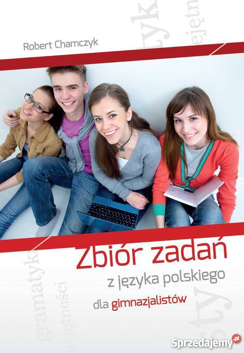 Zbiór zadań z języka polskiego gimnazjalistów literaturoznawstwo świętokrzyskie Kielce sprzedam