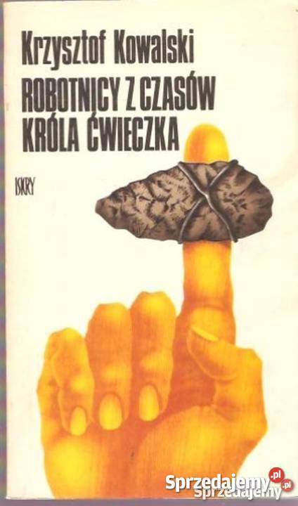 Robotnicy Z Czasów Króla Ćwieczka Kowalski dolnośląskie Świdnica