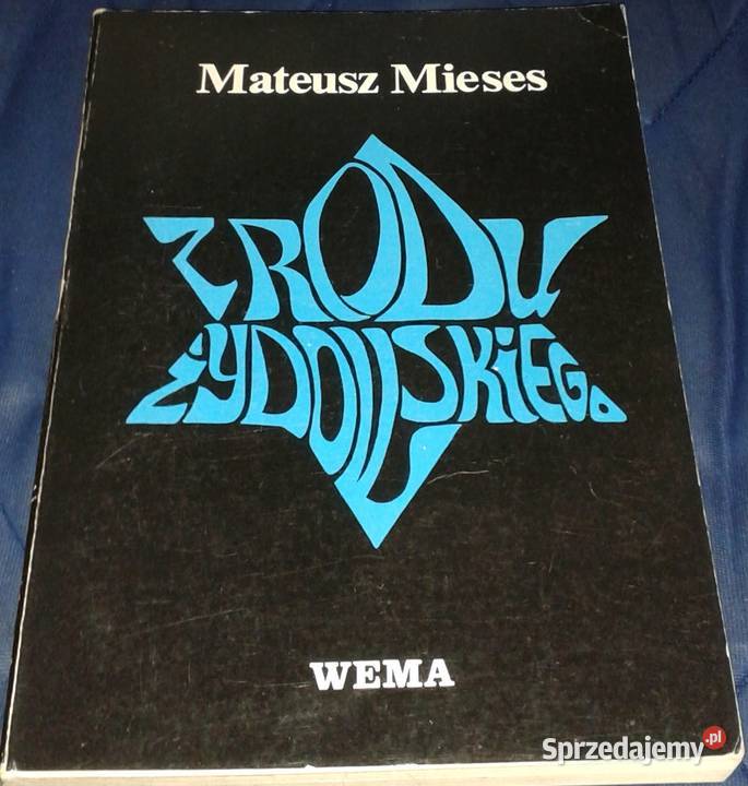 Z rodu żydowskiego Mateusz Mieses lubelskie