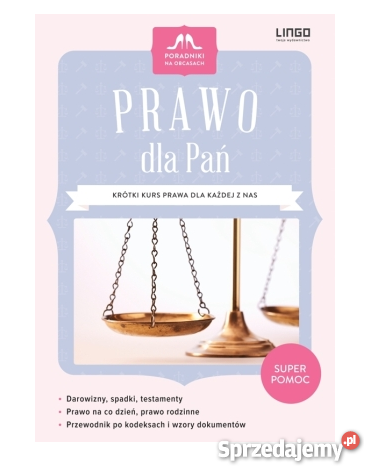 Prawo Pań Krótki kurs prawa każdej z nas Kielce