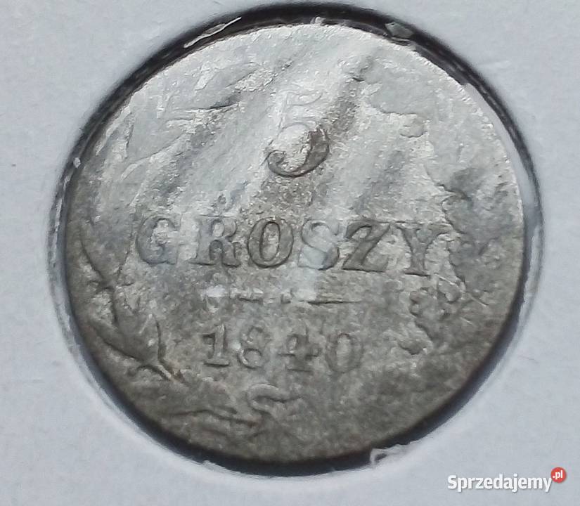 KRÓLESTWO POLSKIE5 GROSZY1840 r SREBRO sprzedam