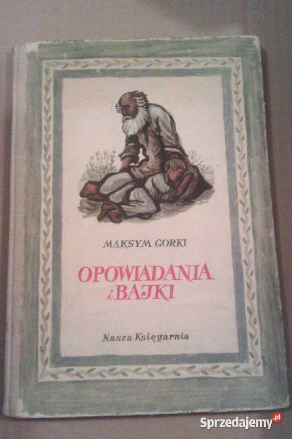 Opowiadania i bajki Gorki mazowieckie Warszawa
