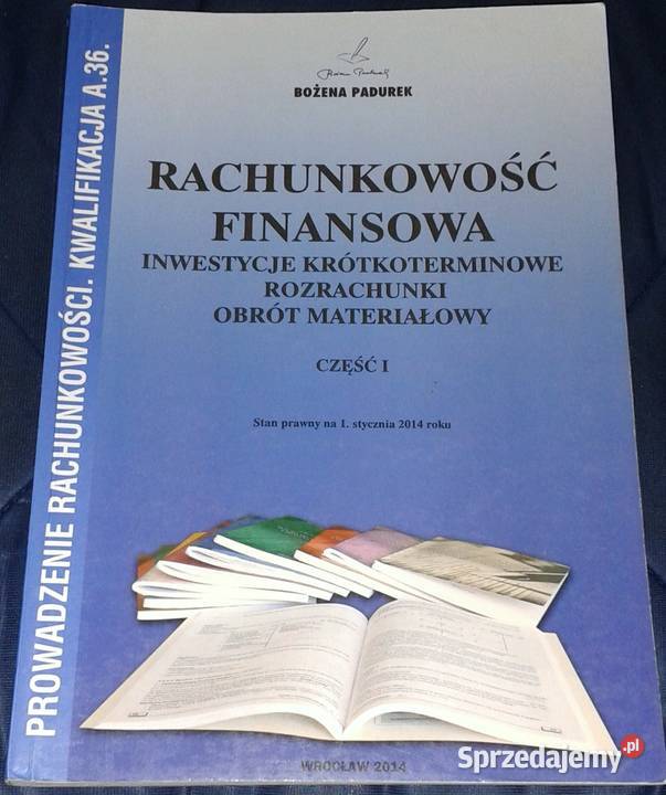 Rachunkowość finansowa Bożena Padurek Pozostałe Chełm