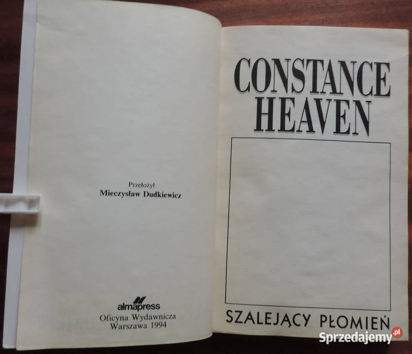 Constance HeavenSzalejący płomieńcarska Rok wydania 1994 Piotrków Trybunalski