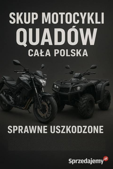 SKUP MOTOCYKLI SKUTERÓW MOTOROWERÓW QUADÓW Koniecpol usługa