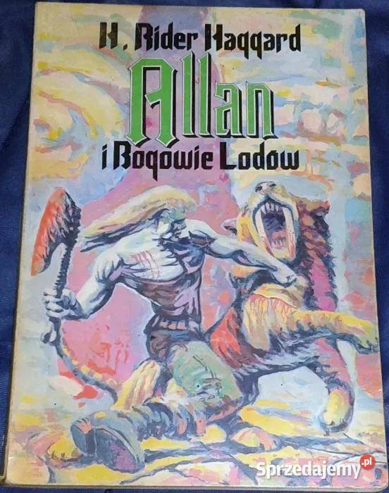 Allan i Bogowie Lodów Opowieść o początkach H R miękka Chełm sprzedam