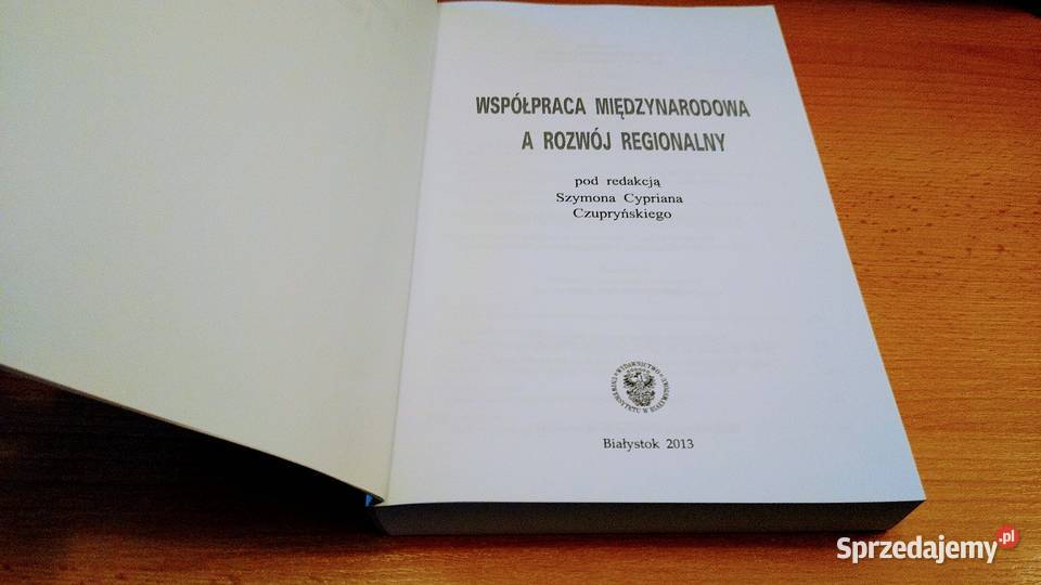Współpraca miedzynarodowa a rozwój regionalny Książki i Podręczniki sprzedam
