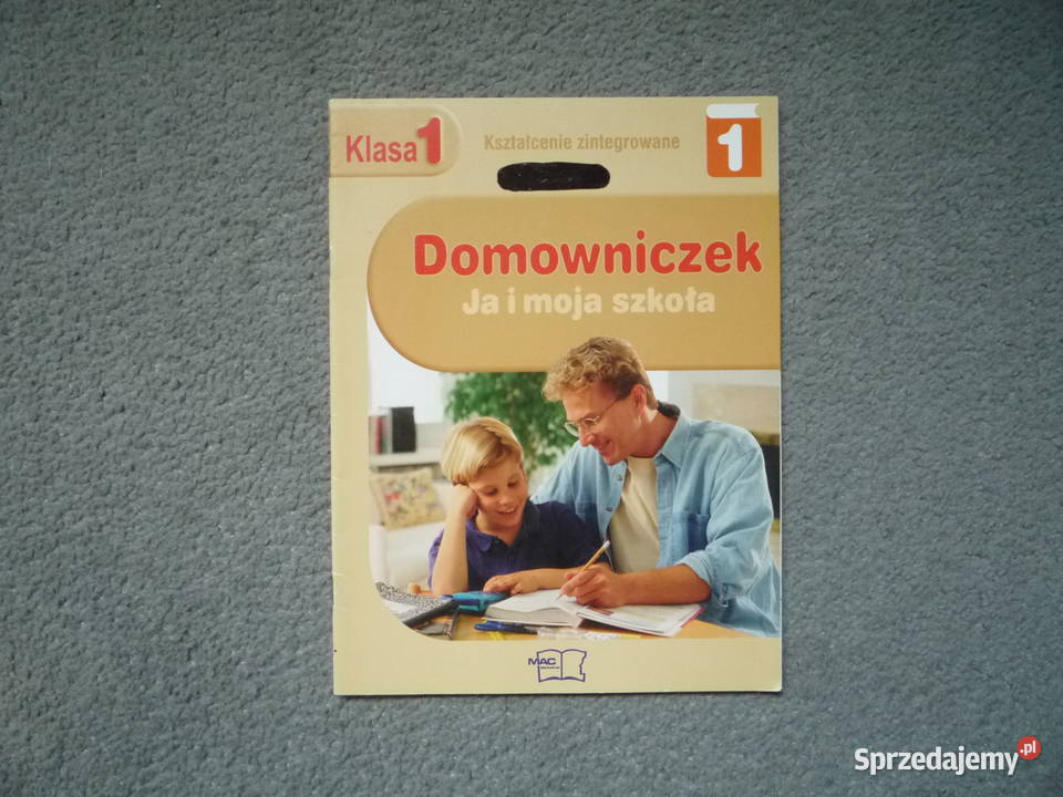 Ja i moja szkoła Klasa 1 część 1 Domowniczek Mac Szczecin sprzedam