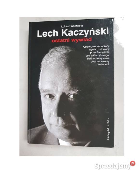 Lech Kaczyński ostatni wywiad książka pruszyński Kielce