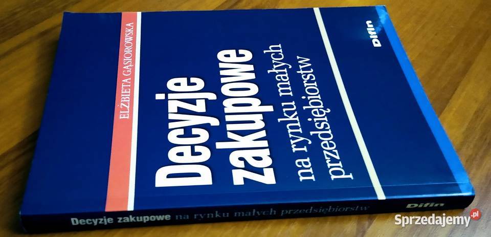 Decyzje zakupowe na rynku małych przedsiębiorstw Gdańsk