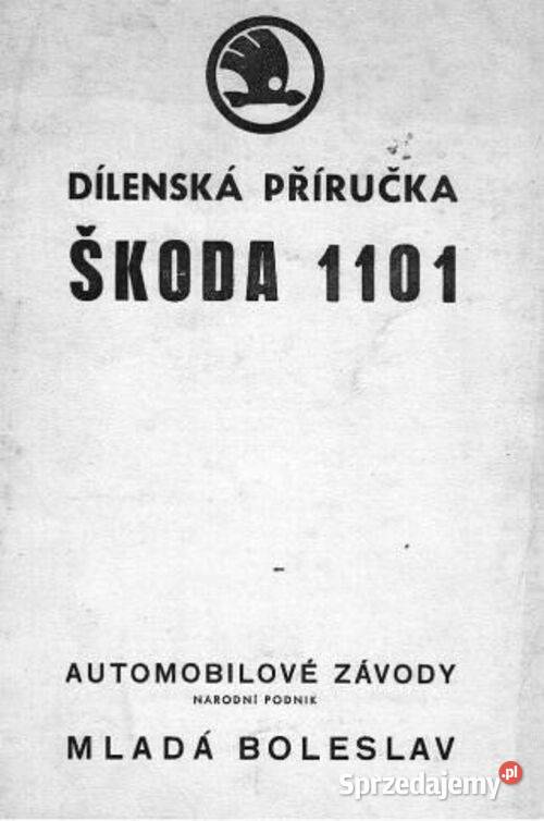 koda 1101 instrukcja napraw Pozostałe Kielce