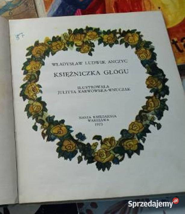 a to było tak Zarembina Księżniczka głogu Anczyc Łódź
