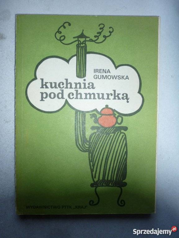 KUCHNIA POD CHMURKĄ IRENA GUMOWSKA Gorzów Wielkopolski sprzedam