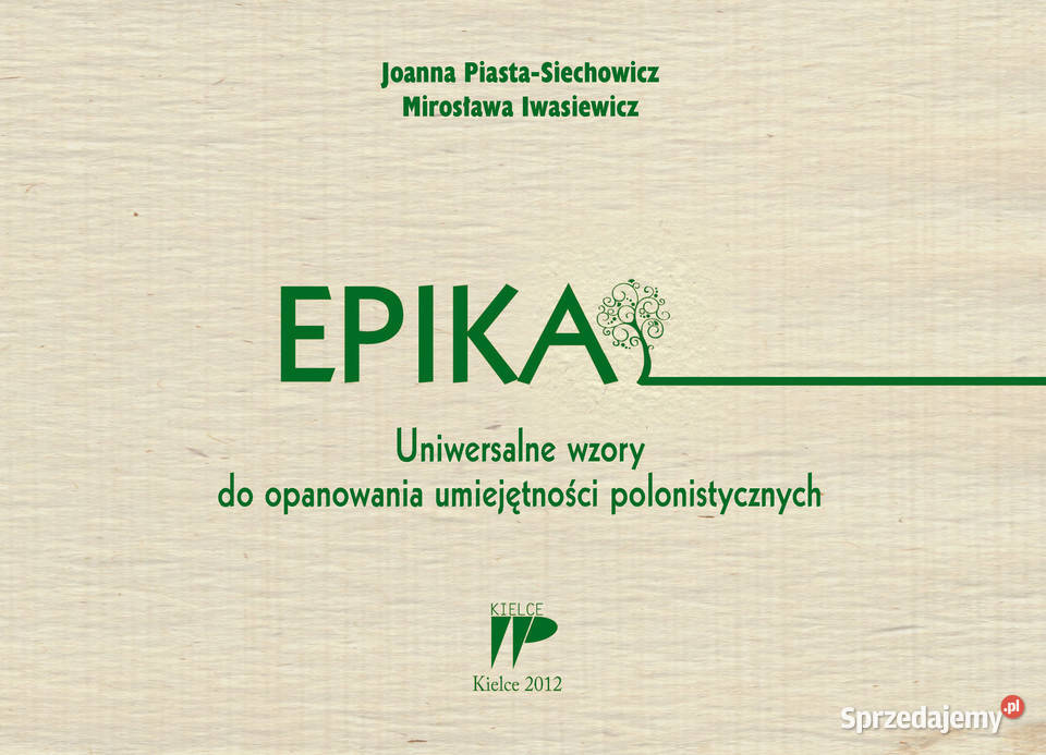 Epika Wzory baśń mit podanie legenda opowiadanie miękka Kielce