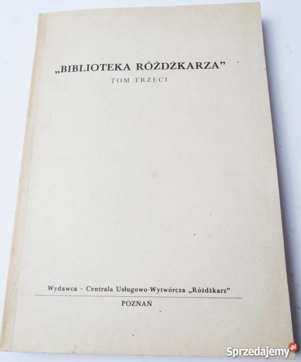 BIBLIOTEKA RÓŹDŻKARZA TOM 3 SZUMAN LESZEK małopolskie