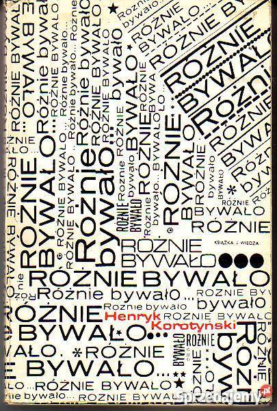 8939 RÓŻNIE BYWAŁO HENRYK KOROTYŃSKI Czyrna