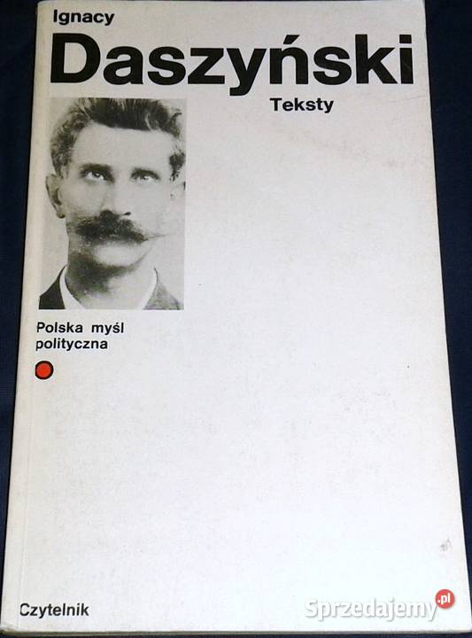 Ignacy Daszyński Teksty Polska Myśl Polityczna Chełm