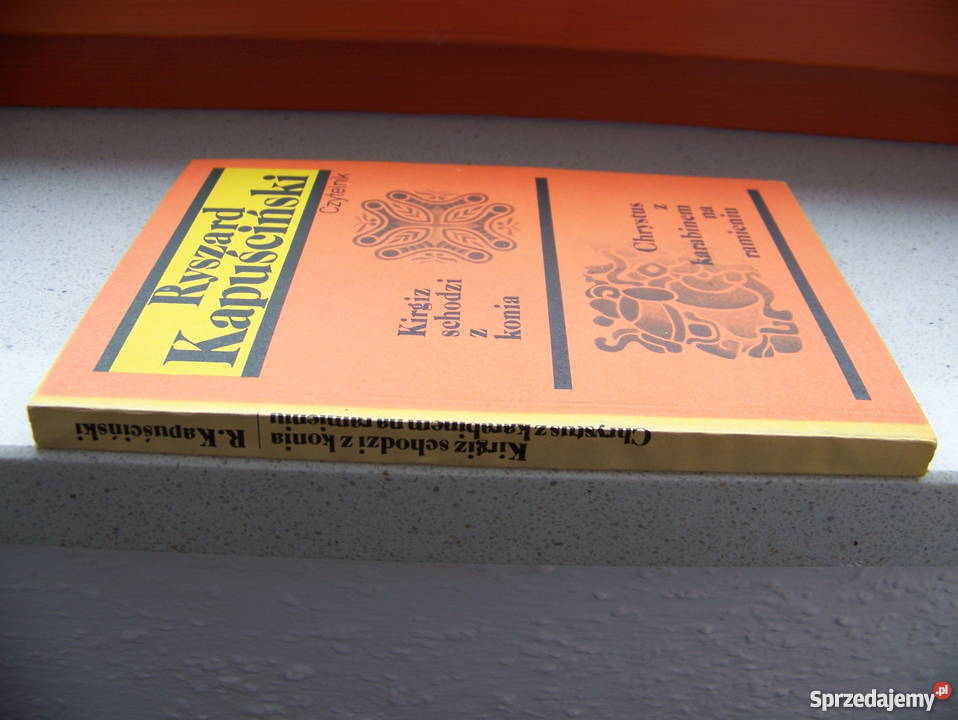 Kirgiz schodzi z konia Ryszard Kapuściński