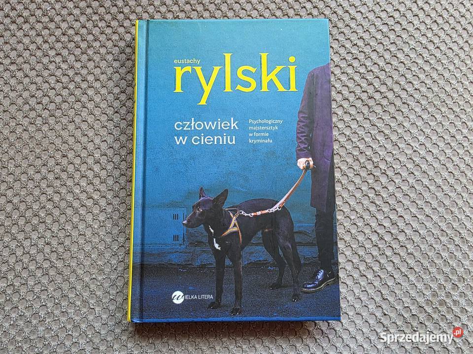 Eustachy Rylski Człowiek w cieniu Kraków sprzedam