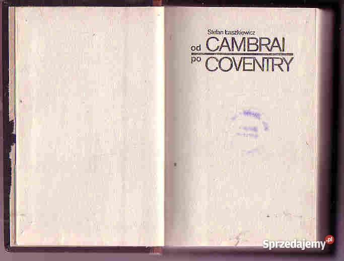 4320 CAMBRAI DO COVENTRY STEFAN ŁASZKIEWICZ Książki i Podręczniki małopolskie Czyrna