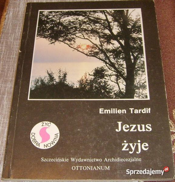 JEZUS ŻYJE Emilien Tardif Książki naukowe i popularnonaukowe Gniezno