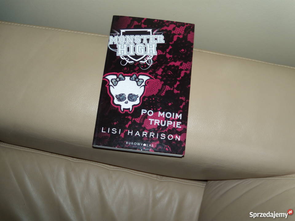 Książki Monster HIgh 1 4 Lisi Harrison Warszawa sprzedam