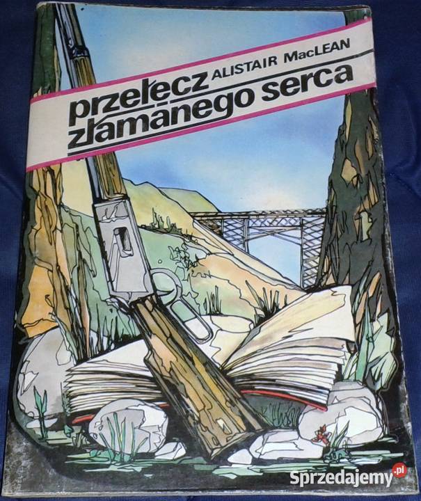 Przełęcz złamanego serca Alistair MacLean