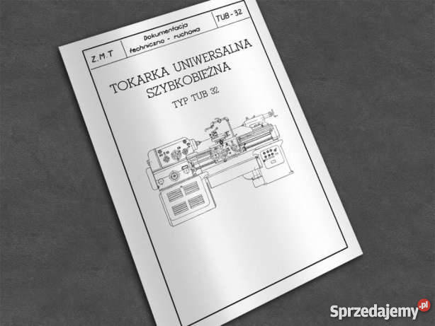 Tokarka TUB 32 dokumetacja DTR Pozostałe Kalwaria Zebrzydowska
