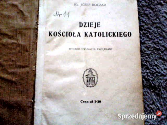 Józef Boczar Dzieje Kościoła Katolickiego z 1930 Zakopane