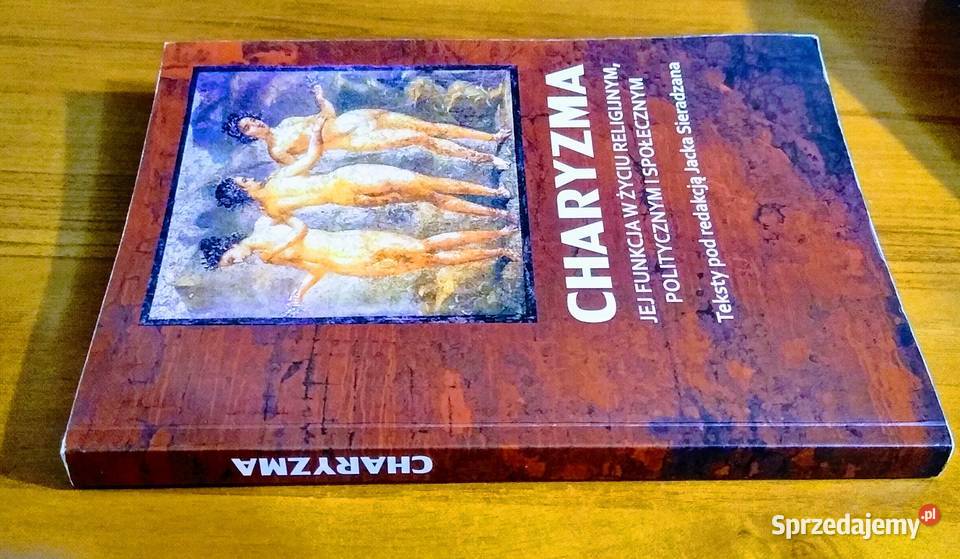 Charyzma Jej funkcja w życiu religijnym Rok wydania 2008 Gdańsk