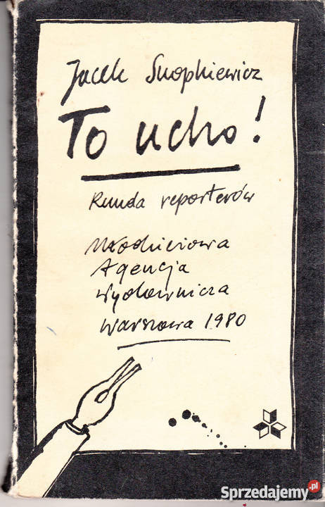 01954 TO UCHO RUNDA REPORTERÓW JACEK SNOPKIEWICZ reportaż, literatura faktu Czyrna