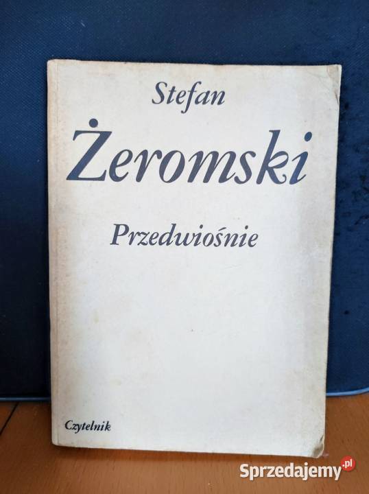 Przedwiośnie Stefan Żeromski 1984 Książki i Podręczniki Kielce