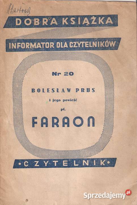 Bolesław Prus i jego powieść pt FARAON Książki i Podręczniki Limanowa
